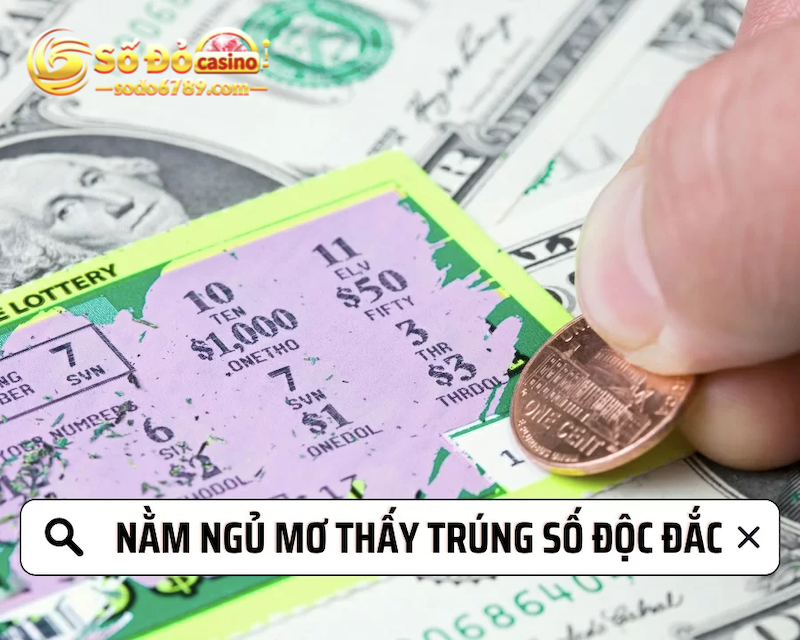 trúng số độc đắc